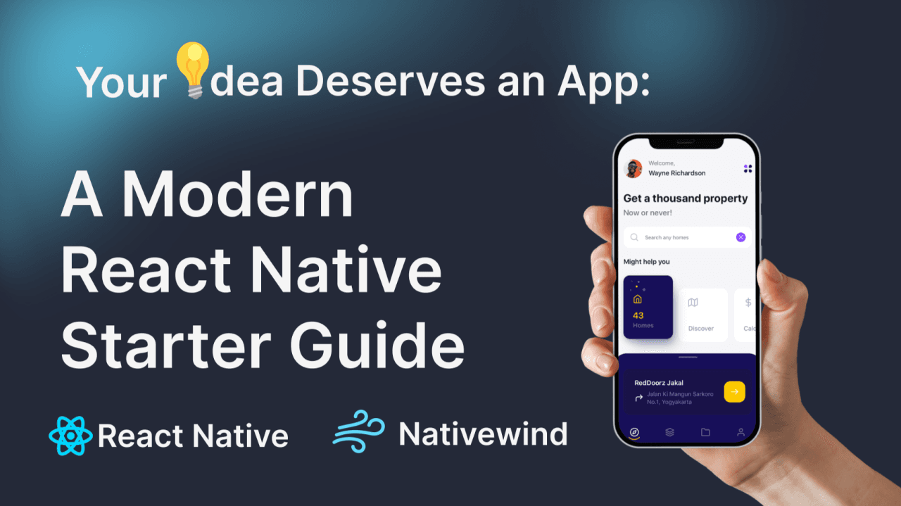 Your Idea Deserves an App: A Modern React Native Starter Guide thumbnail